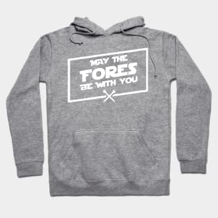 May the Fores Be With You Hoodie